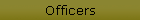 Officers